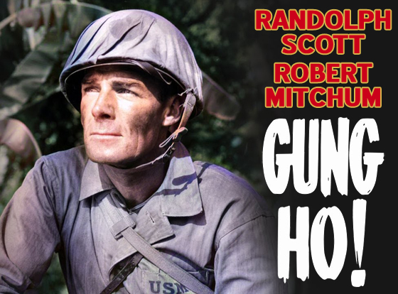 Gung Ho! 1943 Movie